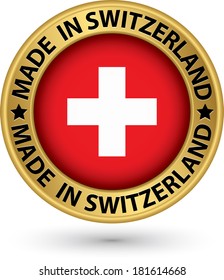 Made in Switzerland gold label, vector illustration