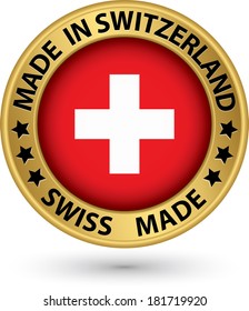 Made in Switzerland gold label, vector illustration