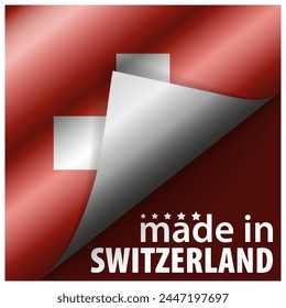 Made in Switzerland graphic and label. Element of impact for the use you want to make of it.