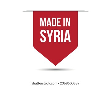 Made in Syria (Hecho en Siria): ilustración de pancartas con vector rojo aislado en fondo blanco
