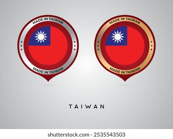 Made in Taiwan. labels, stickers, pointer, badge and symbol of Taiwan flag icon. Collection vector illustration