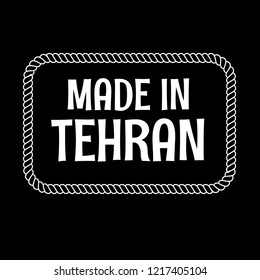 made in tehran emblem, label, badge. vintage stamp.package label. vector illustration