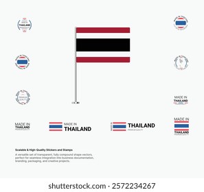 Made in Thailand Stamps, Flag, Tags, labels, Seals, Icons. Creative Designs for Branding and Packaging