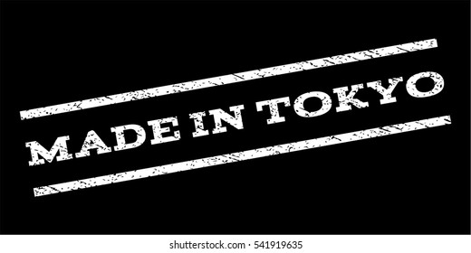 Made In Tokyo watermark stamp. Text tag between parallel lines with grunge design style. Rubber seal stamp with scratched texture. Vector white color ink imprint on a black background.