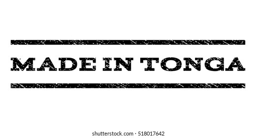 Made In Tonga watermark stamp. Text tag between horizontal parallel lines with grunge design style. Rubber seal stamp with dust texture. Vector black color ink imprint on a white background.
