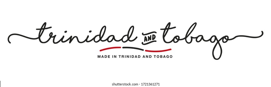 Made in Trinidad and Tobago handwritten calligraphic lettering logo sticker flag ribbon banner