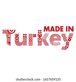 made in turkey, Türkiyede üretilmistir