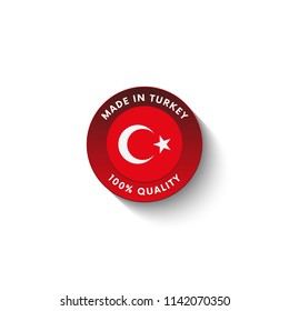 Made in Turkey badge with Turkey flag. Badge  with long shadow. Vector illustration. 