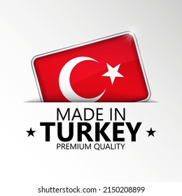 Made In Turkey Graphic And Label. Element Of Impact For The Use You Want To Make Of It.