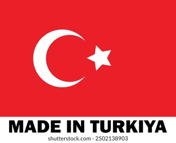 Made in Turkey, Make in Turkey, Manufacture sign, product icon, Made in Turkey icon, Made in Turkey with Flag