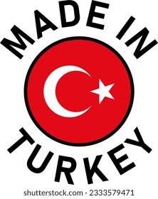 Made in Turkey Round Badge Product Tag Symbol with Flag in Circle and Text around it. Vector Image.