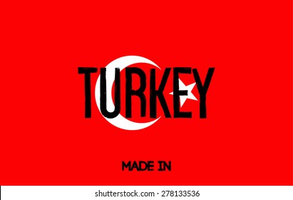 Made in Turkey. Turkish Flag