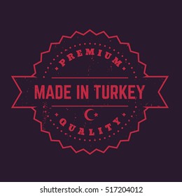 Made in Turkey, vintage badge, sign in dark red