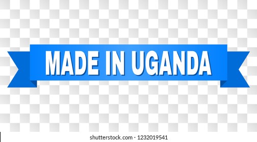 MADE IN UGANDA text on a ribbon. Designed with white caption and blue stripe. Vector banner with MADE IN UGANDA tag on a transparent background.