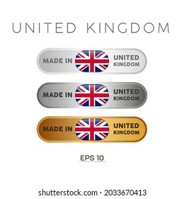 Made in United Kindom Label, Stamp, Badge, or Logo. With The National Flag of UK, Britain, British. On platinum, gold, and silver colors. Premium and Luxury Emblem