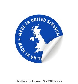 Made in United Kingdom - Country Map Sticker. Best Quality. Original Product. Vector illustration.