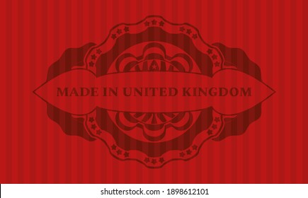 Made in United Kingdom text inside red color realistic emblem. Bars exquisite background. Artistic illustration. 