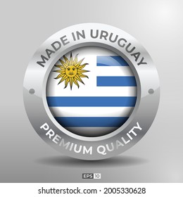 Made in Uruguay Label, Logo, Stamp Round Flag of Nation with 3D Silver Glossy Effect