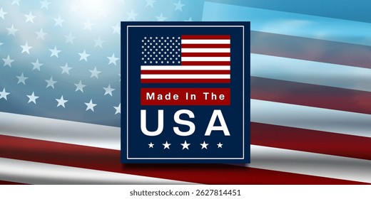 Made In The USA. American flag, sun and cloud. Great for posters, banners, social media and more. Blue sky background.