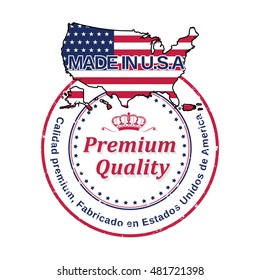 Made in USA, Premium Quality (Spanish language: Fabricado en USA, Calidad Premium) - elegant grunge label / stamp. Print colors used)