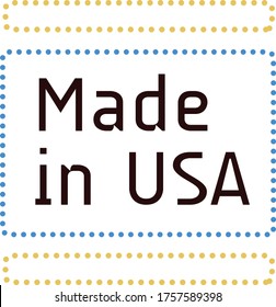 MADE IN USA sign on white background. Sticker, stamp