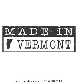 Made In Vermont. Stamp Rectangle Map. Logo Icon Symbol. Design Certificated.