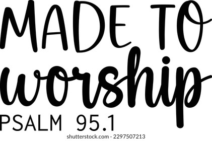 Made to worship eps file