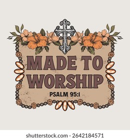 Made to Worship Floral Cross Graphic