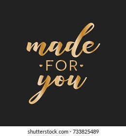 Made For You Text, Gift Card Message, Made in USA, Handmade Text, Manufacturer Persona Gift, Personalization, Custom Made, Product Design, Gold Text, Vector Illustration Background