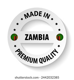 Made in Zambia graphic and label. Element of impact for the use you want to make of it.