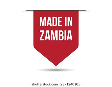 Hecho en Zambia, ilustración de pancartas vectoriales rojas aisladas en fondo blanco