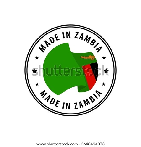 Made in Zambia stamp, sticker. Vector illustration.