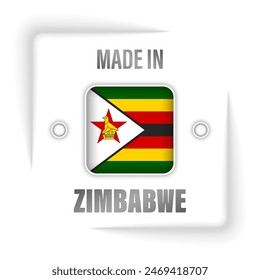 Made in Zimbabwe graphic and label. Element of impact for the use you want to make of it.