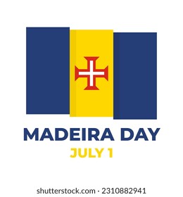 Madeira Day typography poster. Holiday celebration on July 1. Vector template for banner, flyer, greeting card, etc
