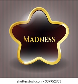 Madness gold emblem or badge