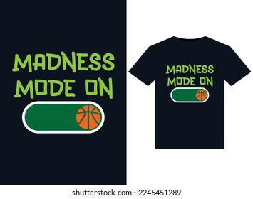 Modo de locura ilustraciones On para el diseño de camisetas listas para imprimir