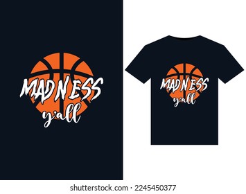 Madness y'all illustrations for print-ready T-Shirts design