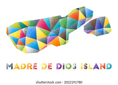 Madre de Dios Island - colorful low poly island shape. Multicolor geometric triangles. Modern trendy design. Vector illustration.