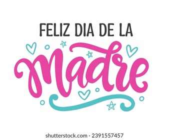 Madre Happy Mothers Day Spanish greeting with hand written lettering. Cute typography design for poster, banner, gift card, t shirt print, label, badge. Retro vintage style. Vector illustration