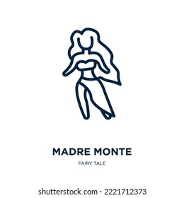 madre monte icon from fairy tale collection. Thin linear madre monte, shadow, dad outline icon isolated on white background. Line vector madre monte sign, symbol for web and mobile