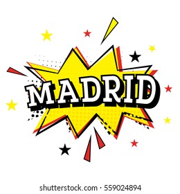 Madrid. Comic Text in Pop Art Style. Vector Illustration