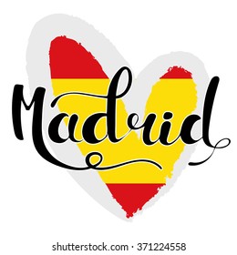 Madrid lettering. Hand written Madrid. Modern hand lettering. Vector Illustration. The flag of Spain in heart shape.