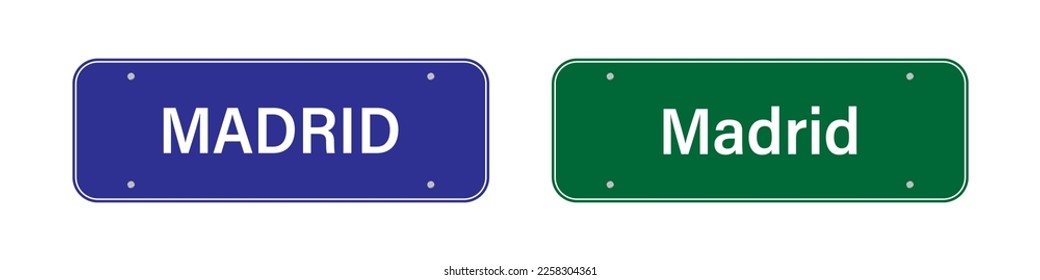 Madrid road sign. Welcome to Madrid, Spain. Madrid city entering sign. Billboard. Vector image