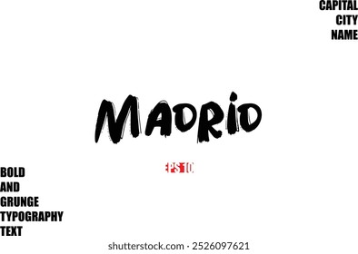 Madrid En Estilo Negrita Rough Grunge Texto Tipografía Nombre De La Ciudad 