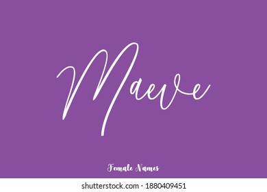 Maeve Female Name Brush Calligraphy White Color Text On Purple Background