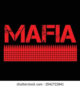 mafia . typography typography t-shirt design