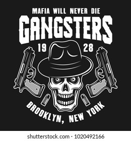 Mafia vector emblem, label, print or logo with gangster skull in fedora hat and two guns isolated on dark background