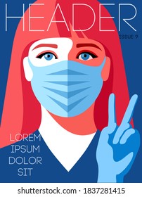 Magazine cover design, coronavirus pandemic concept.  Young woman in medical face mask and gloves showing sign victory. Vector illustration