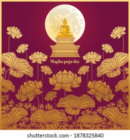 Magha puja day banner with gold buddha giving a discourse on the full moon day on background