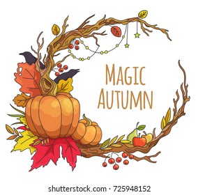 Magic autumn wreath vector frame. Pumpkins, berries and leaves all on a twisted branches